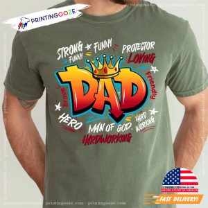 Dad The King Funny Father's Day T shirt 1