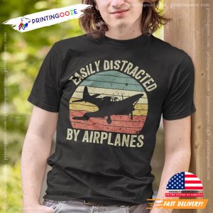 Easily Distracted By Airplanes Vintage aviation t shirt