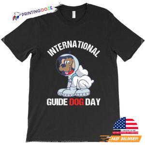 International Guide Dog Day Cute Space Dog T shirt 1