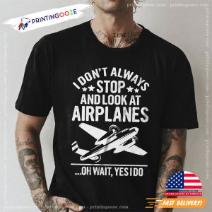 Look At Airplanes Funny aviation t shirt, Happy international aviation day