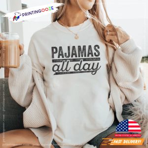 Pajamas All Day Comfort Colors T shirt, Day Off Apparel