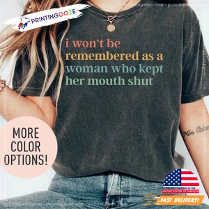 Strong Women Quotes Comfort Colors Tee, women's equality day Merch 1