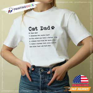 happy cat day Cat Dad Definition Funny T shirt 2