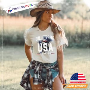 Bulletproof USA Trump 2024 MAGA T shirt 3