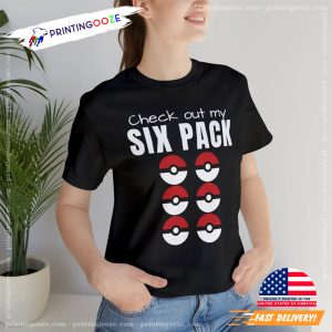 Check Out My Six Pack Funny pokemon tee shirts 1