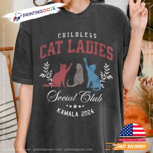 Childless cat lady for kamala Vote for the first woman president Shirt 2