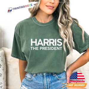 Harris The President US President Election Campaign 2024 Comfort Colors T Shirt 2