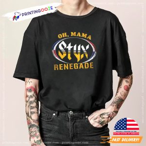 Oh Mama Styx Renegade Retro Style Rock N Roll T shirt 1