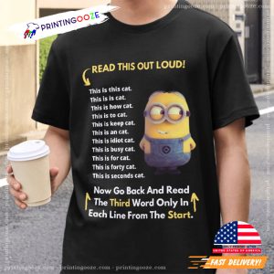 Read This Out Loud Funny Minion Meme Shirt 3