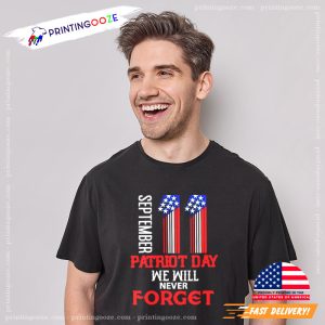 September Patriot day we will never forget mens shirts patriotic 1