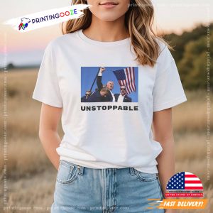 TRUMP UNSTOPPABLE Trump Bulletproof T shirt 2