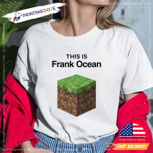 This Is Frank Ocean Funny Minecraft Joke Shirt 1