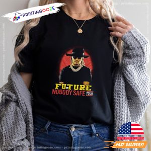 Tory Lanez Future Nobody Safe Tour Unisex T shirt