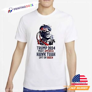 Trump 2024 Make America Hawk Tuah Spit On Biden Funny Election T shirt 2