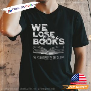 We Lost Ourselves In Books Retro T shirt, gifts for book lovers 3