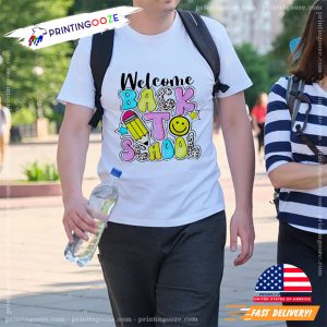 Welcome Back To School, going back to school Shirt 4