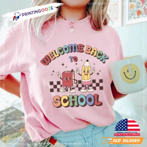 Welcome Back to School Funny first day of classes T shirt 2