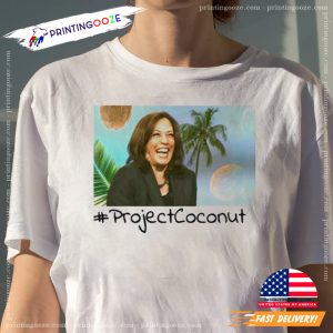 hashtag project coconut Kamala Harris laughing Election Tee 1