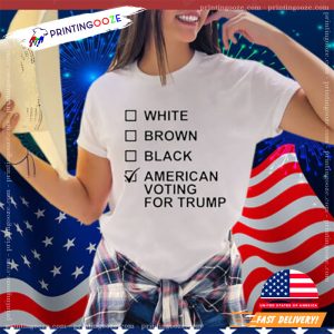 American Voting For Trump Funny Election Campaign 2024 T shirt 1