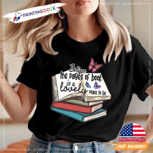 BETWEEN the PAGES of Books Cute Butterflies Bookworm T Shirt 1