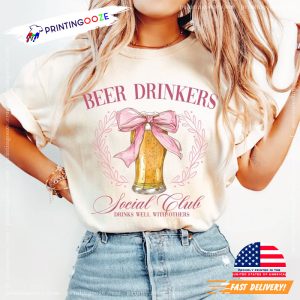 Beer Drinkers Social Club Cute Beer Shirt 3