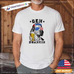 Ben Drankin Funny Benjamin Franklin Drink Beer Day Shirt 1