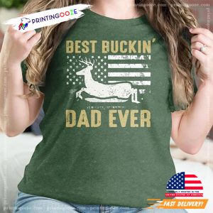 Best Buckin' Dad Ever Deer Hunting Shirt 1