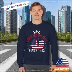 Columbus Day Since 1492 American Flag Shirt 2