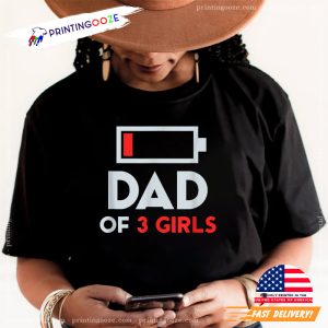 Dad of 3 Girls Fathers Day T Shirt 1