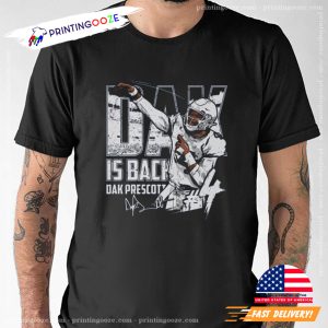 Dak Is Back Dak Prescott T Shirt 1