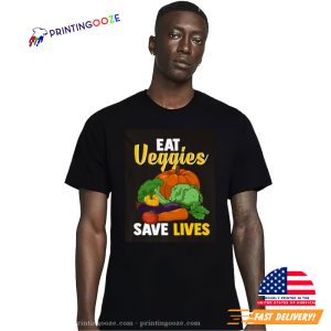 Eat Veggies Save Lives World Vegan Day Tee 1