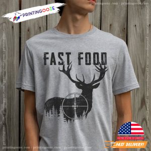 Fast Food Deer Hunting Season Graphic T shirt 1