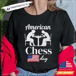 Happy American Chess Day chess shirt 3