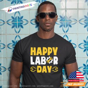 Happy Labor Day Shirt 3