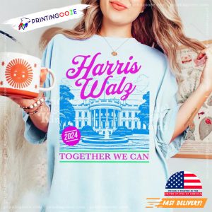 Harri Walz Together We can white house Comfort Colors Tee 3