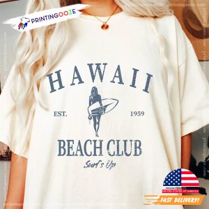 Hawaii Beach Club Comfort Colors Tee 4