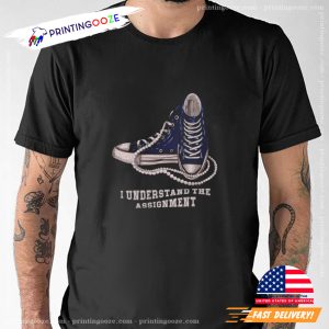 I Understand the Assignment Converse Shoe Kamala Harris Shirt 1