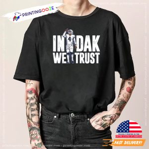 In Dak We Trust Dallas Cowboys Unisex T shirt 1