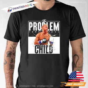 Jake Pauls the problem child Boxing Fans T shirt 1