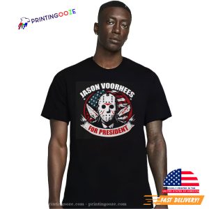 Jason Voorhees for President Funny Election Shirt 1