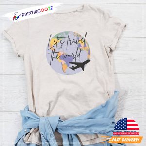 Let's Travel The World tourism day Shirt 1