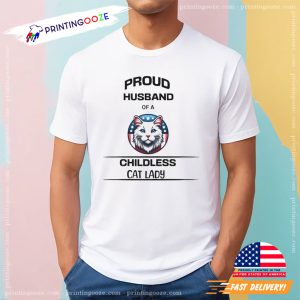 Proud Husband Of A Childless Cat Lady Kamala Harris Shirt 1