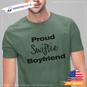 Proud Swiftie Boyfriend Funny Taylor Concert T shirt 3