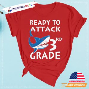 Ready To Attack 3rd Grade Cute Back to School Shirt 3