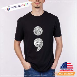 Semi-Colon Suicide Prevention T-Shirt