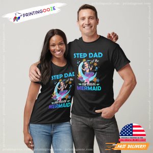 Step Dad Of The Birthday Mermaid step family day Shirt 3