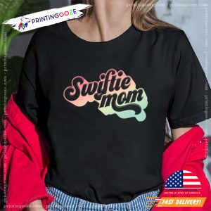 Swiftie Mom Cute Shirt For Taylor Swift Fan 2