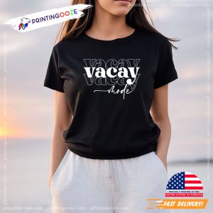 Vacay Mode Summer Vacation 2024 T shirt 1