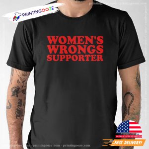 WOMEN'S WRONGS Supporter Funny Y2K Meme 2000's Style Tee 1