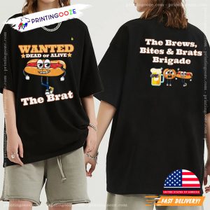 Wanted Dead Or Alive The Brat Oktoberfest Unisex T shirt 3